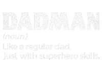 Dadman Definition For Funny Fathers Day Dad T-Shirt