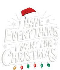 I Have Everything I Want For Christmas Couples Matching T-Shirt