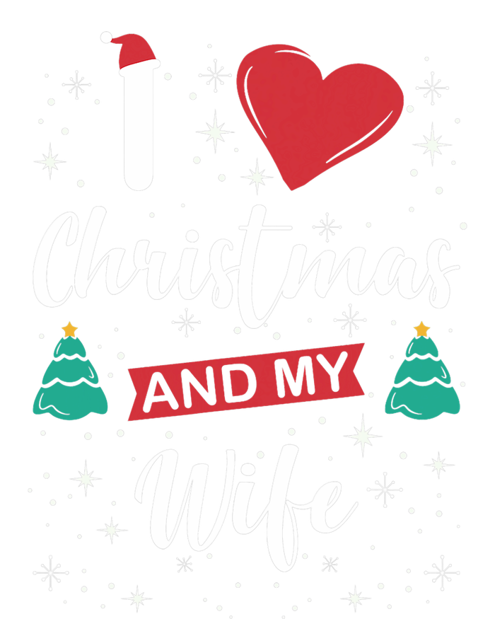 I Love Christmas And My Wife I Snowflakes Xmas Tree Women's Fleece Hoodie