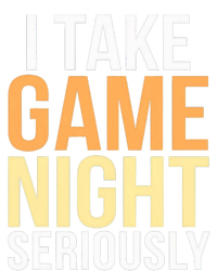 I Take Game Night Seriously Board Game T-Shirt