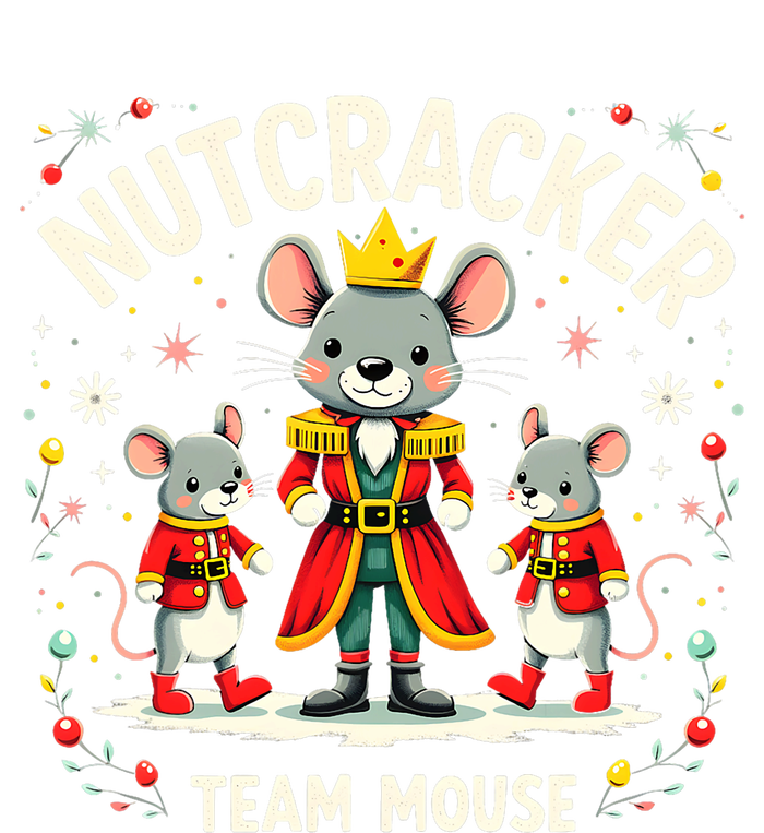 Nutcracker Team Mouse Christmas Ballet Gift Merry Christmas T-Shirt