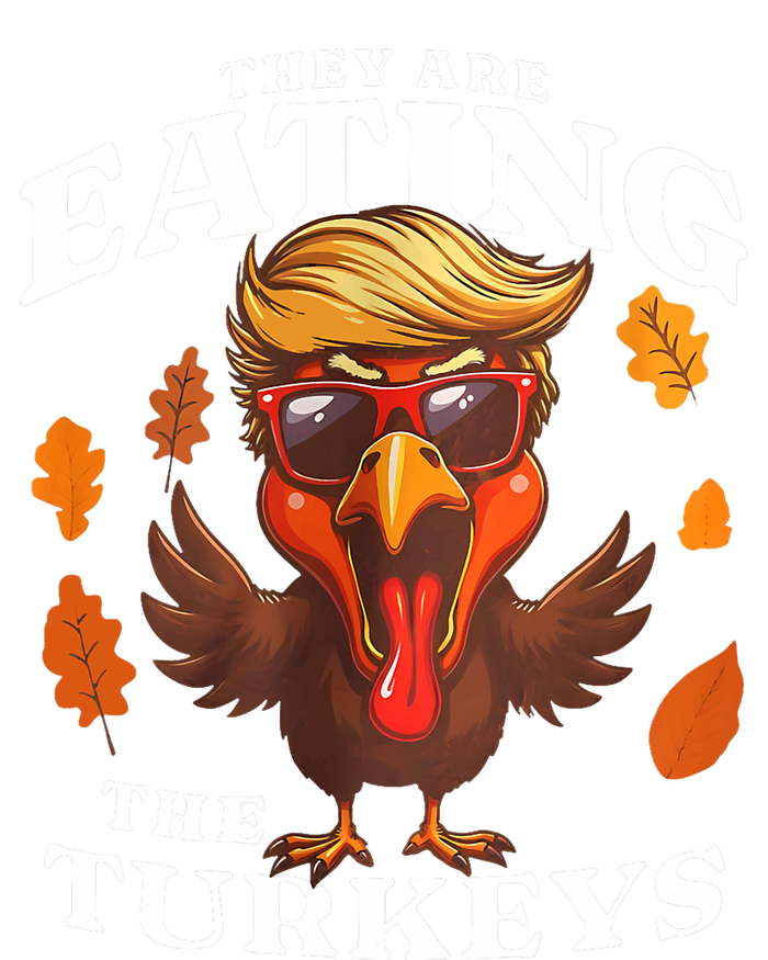 They Are Eating Turkey Funny Trump Thanksgiving Tall T-Shirt