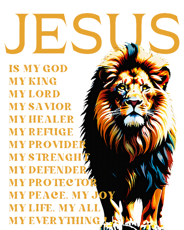 Lion Christian Jesus Is My God King Lord And Savior T-Shirt