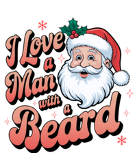 I Love A Man With A Beard Christmas Holiday Xmas Santa Claus Sweatshirt