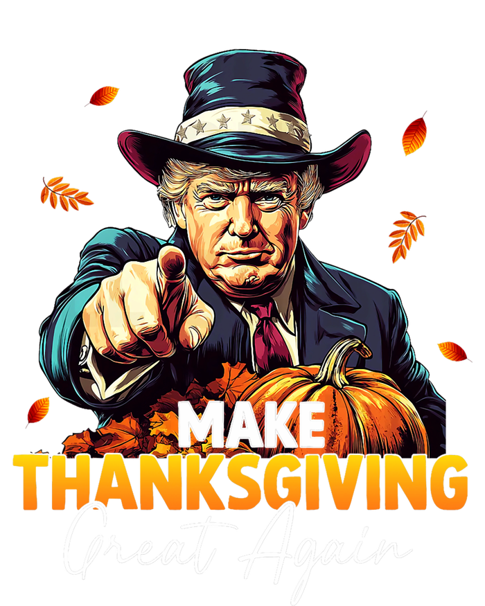 Donald Trump Make Thanksgiving Great Again DaddyS Home Maga Tall T-Shirt