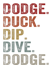 Dodge Duck Dip Dive Dodge Gaga Ball Vintage Dodgeball T-Shirt