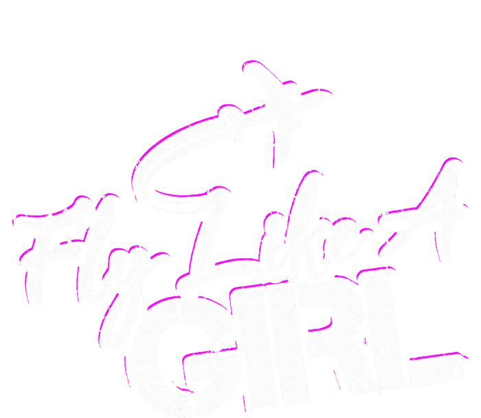 Fly Like A Girl Female Pilot Women Flying Girl T-Shirt