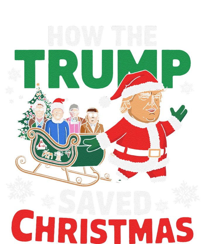 How The Trump Saved Christmas Funny Trump Christmas T-Shirt