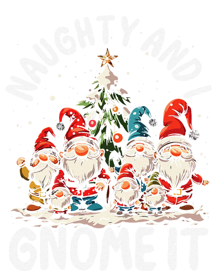 Funny Naughty And I Gnome Christmas Holiday Xmas Pun Tall Long Sleeve T-Shirt