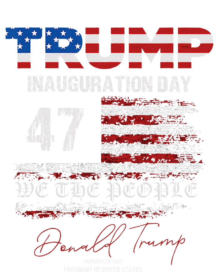 Donald Trump 47th President 2025 Inauguration Usa Patriotic Hoodie