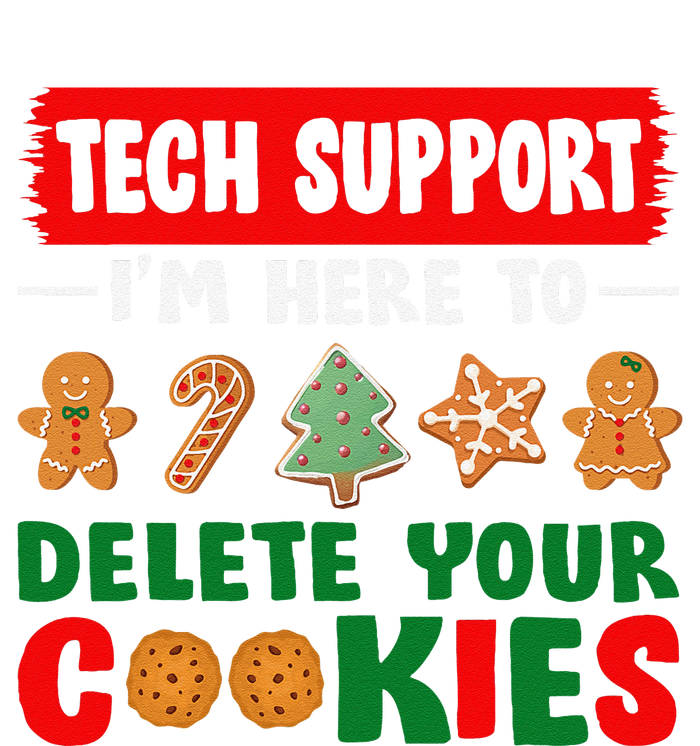 Christmas Tech Support Here To Delete Cookies Xmas T-Shirt