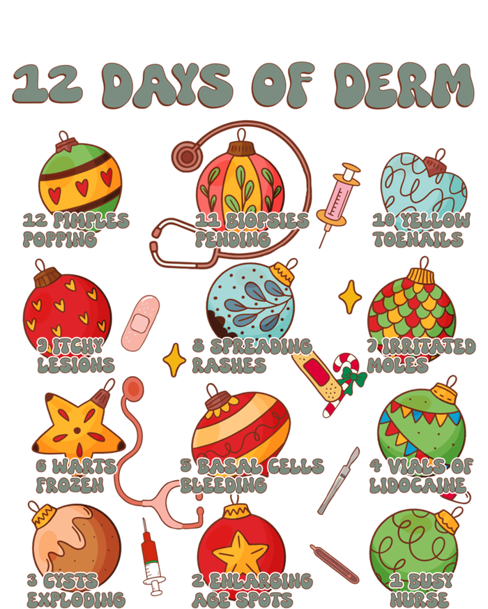 Dermatology Nurse Christmas 12 Days Of Derm Dermatologists Gift T-Shirt