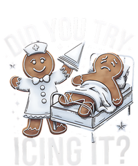 Did You Try Icing It Funny Ginger Bread Holiday Humor Cute Gift T-Shirt