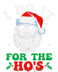 I Do It For The Hos Christmas Funny Santa Claus Xmas Holiday T-Shirt