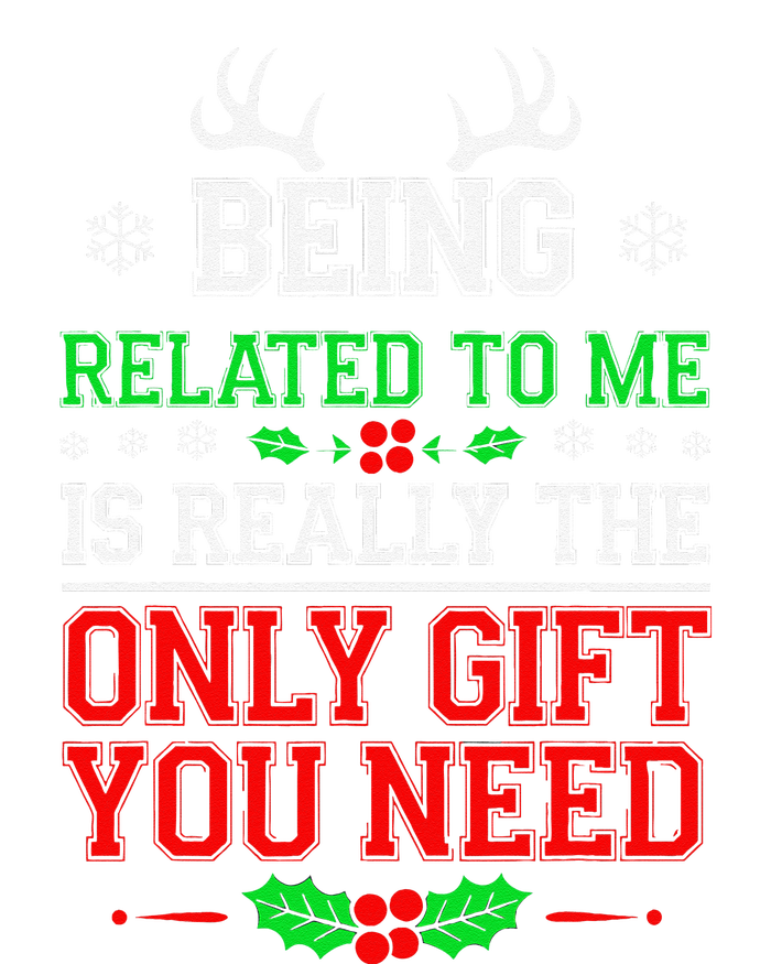 Being Related To Me Funny Christmas Family Xmas Pajamas T-Shirt