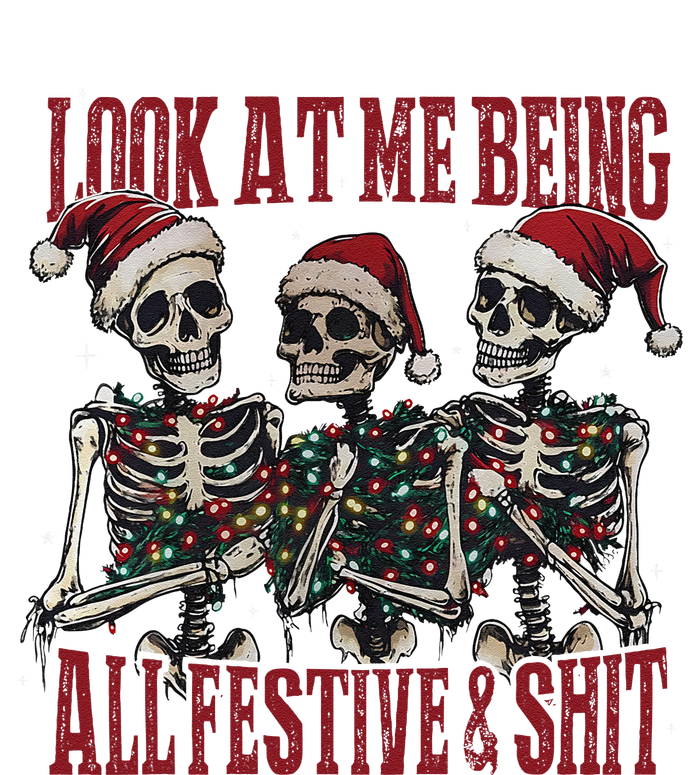 Look At Me Being All Festive And Shits Funny Skeleton Xmas Tall Long Sleeve T-Shirt