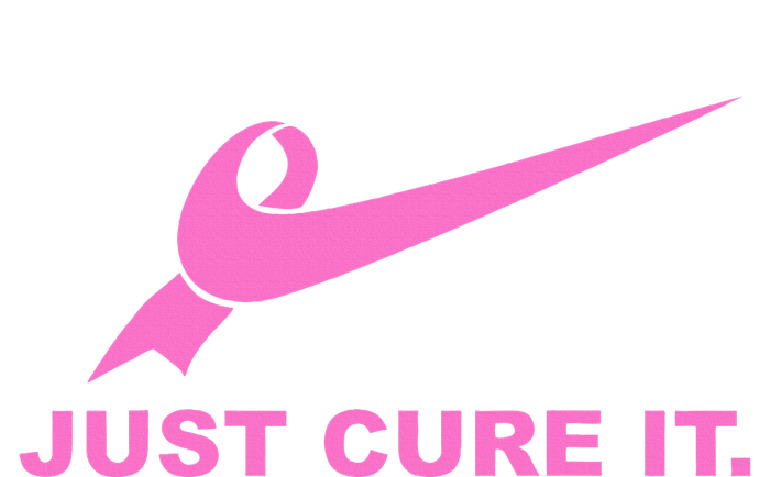 Just Cure It Breast Cancer Awareness Fight For A Cure T-Shirt