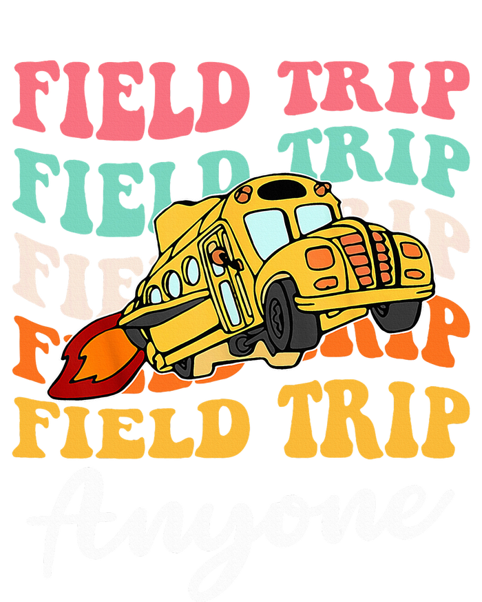 Field Trip Anyone Field Day Teacher Baby Bodysuit