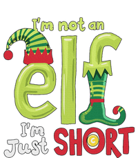 IM Not An Elf Im Just Short Funny Christmas Matching Family T-Shirt