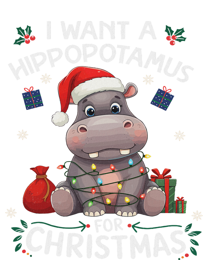 I Want A Hippopotamus For Christmas Xmas Lover Funny T-Shirt