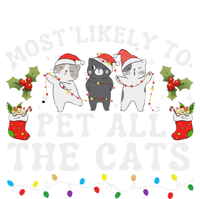 Most Likely To Pet All The Cats Cute 2025 Christmas Cat T-Shirt