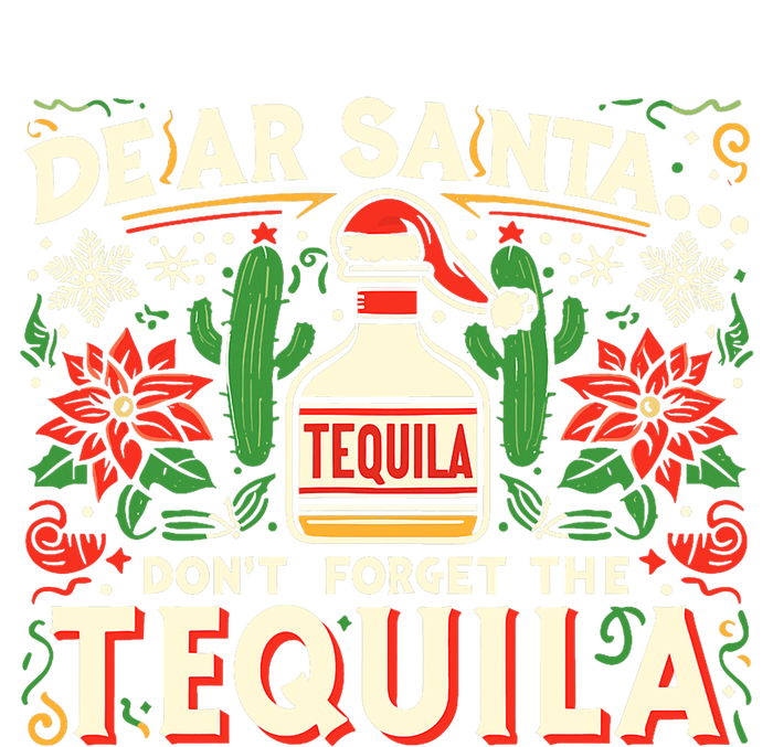 Dear Santa DonT Forget The Tequila Funny Drinking Christmas Ladies Essential Flowy Tank