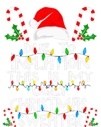 Funny Due To Inflation Ugly Christmas Sweaters Sweatshirt