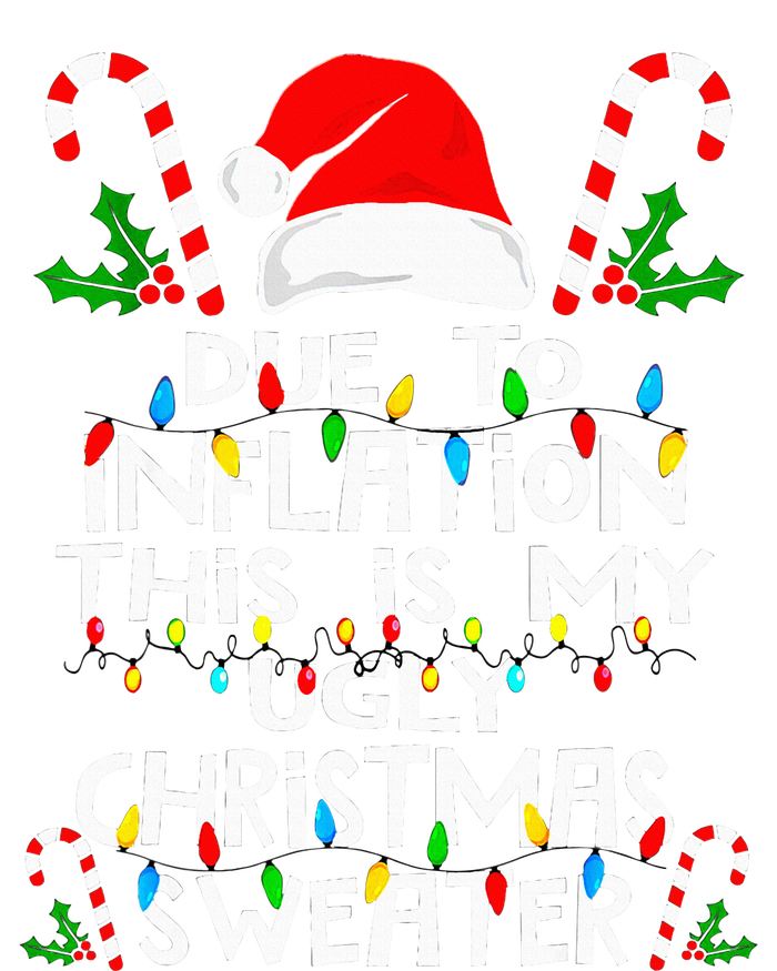 Funny Due To Inflation Ugly Christmas Sweaters Sweatshirt