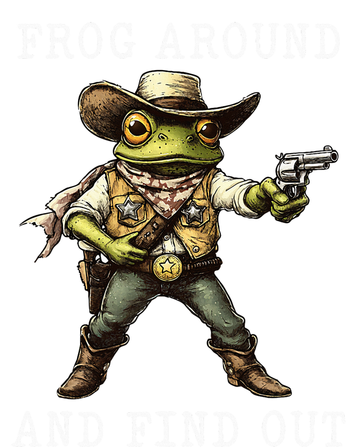 Frog Around And Find Out Funny Frog Cowboy Vintage T-Shirt