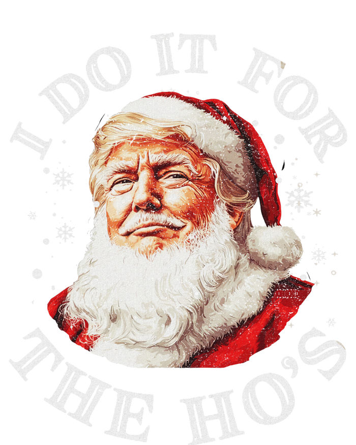 Trump Christmas Santa Claus I Do It For The Hos Cute Xmas Sweatshirt