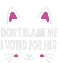 DonT Blame Me I Voted For Her Funny Zip Tote Bag