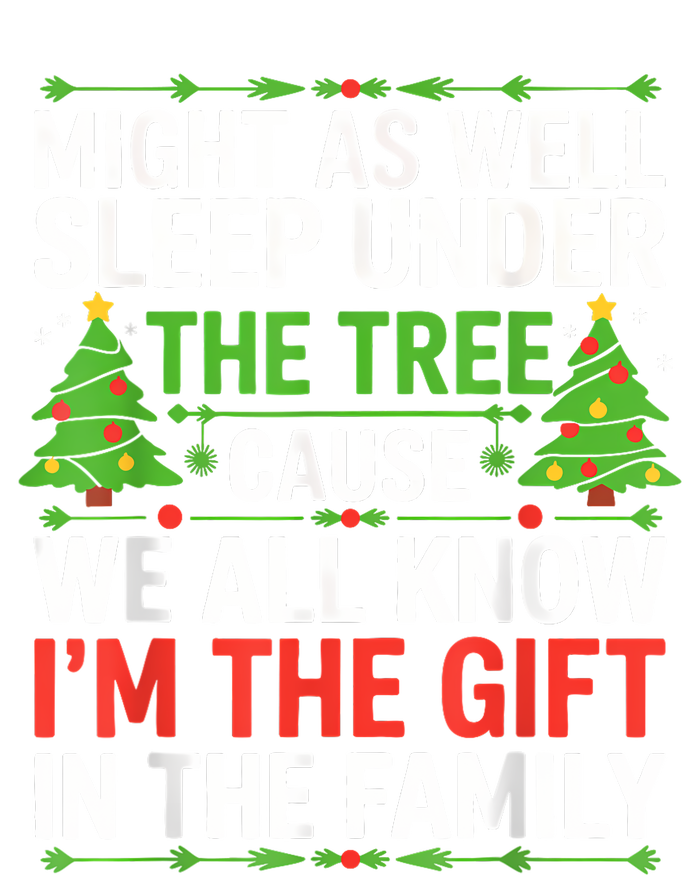 Might As Well Sleep Under The Tree Christmas Pajamas T-Shirt