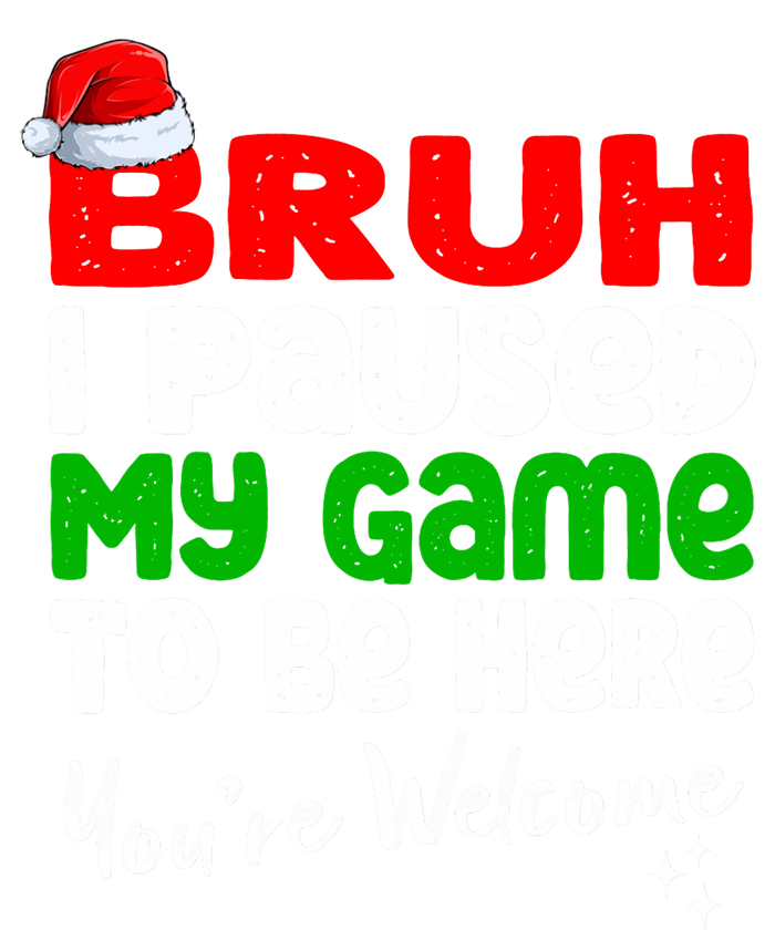 Christmas Bruh I Paused My Game To Be Here YouRe Welcome Toddler Hoodie