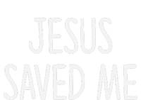 Jesus Saved Me T-Shirt