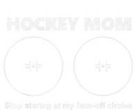 Vintage Hockey Mom Stop Staring At My Faceoff Circles T-Shirt