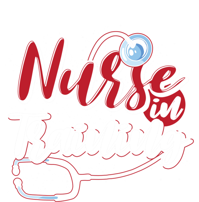 Nursing School Nurse In Training Stethoscope Future Nurse Cool Gift T-Shirt