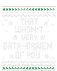 That WasnT Very Data Driven Of You Christmas Xmas Pajamas Sweatshirt