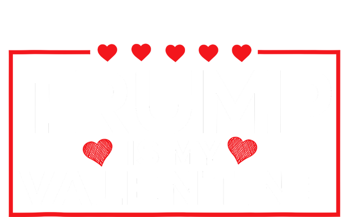 Trump Is My Valentine Design | Funny Boy Girl Adults Toddler Hoodie