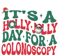 ItS A Holly Xmas Jolly Day For A Colonoscopy Christmas Gift T-Shirt