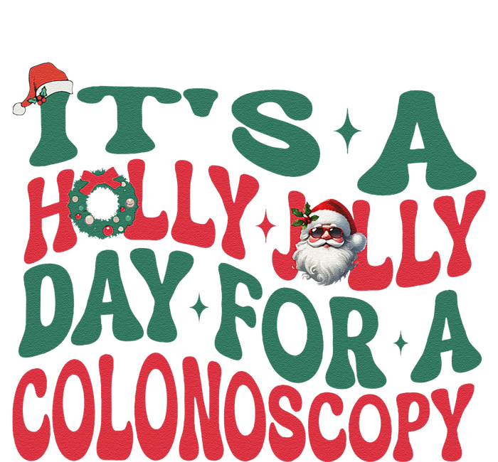 ItS A Holly Xmas Jolly Day For A Colonoscopy Christmas Gift T-Shirt