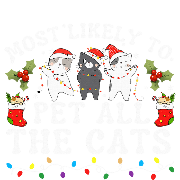 Most Likely To Pet All The Cats Cute 2025 Christmas Cat T-Shirt