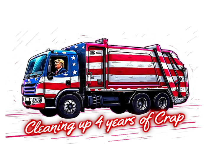 Cleaning Up 4 Year Of Crap Funny Trump Garbage America Flag T-Shirt