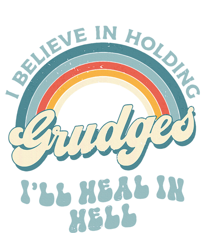 I Believe In Holding Grudges ILl Heal In Hell Retro Funny Magnet