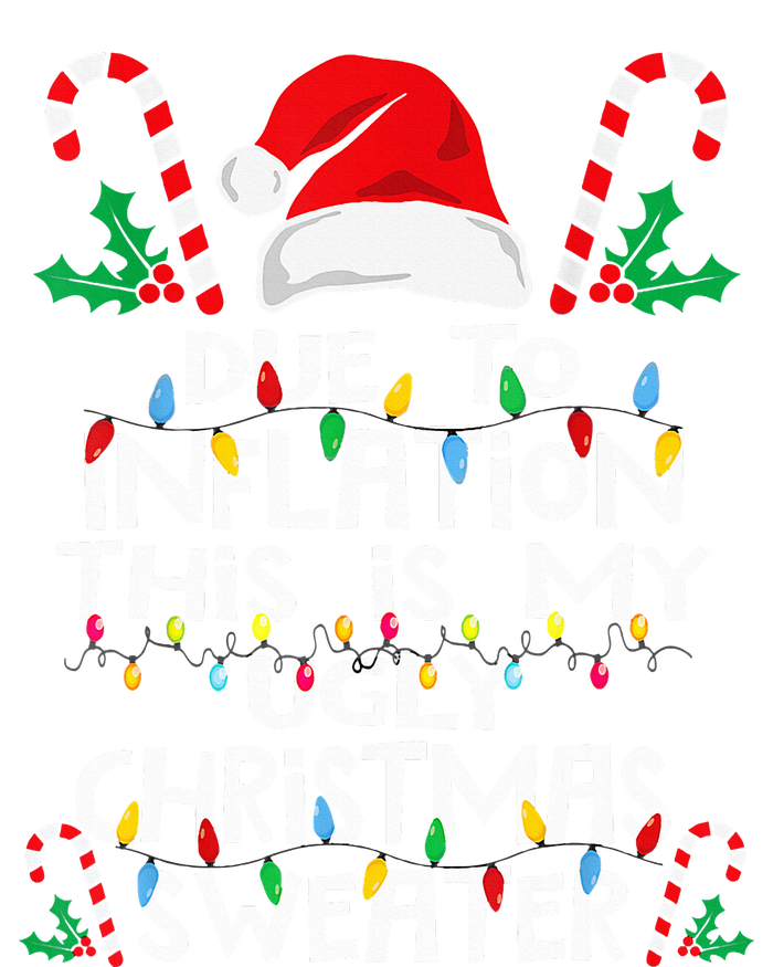 Due To Inflation Ugly Christmas Sweaters Sweatshirt