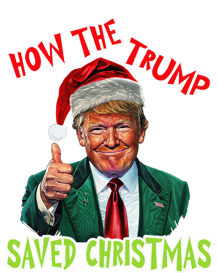 How The Trump Saved Christmas Funny Trump Christmas T-Shirt