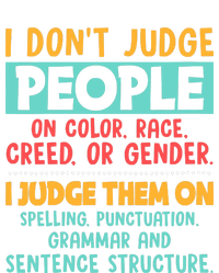 I DonT Judge People Grammar English Teacher Daily Commute Backpack