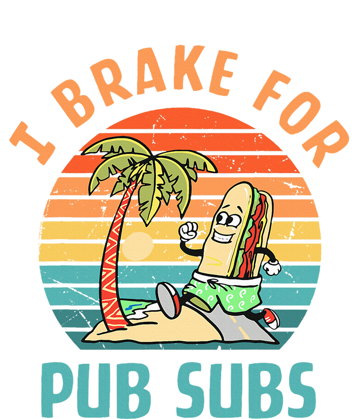 I Brake For Pub Subs Apparel T-Shirt