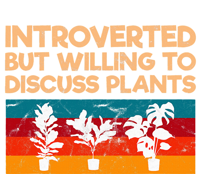 Introverted But Willing To Discuss Plants For Introverts Impact Tech Backpack