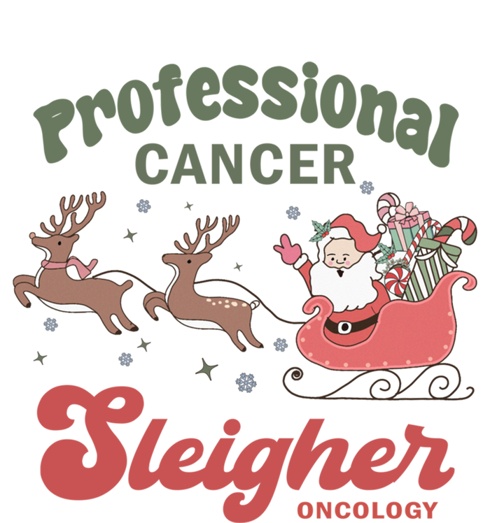 Professional Cancer Cancer Sleigher Oncology Nurse Christmas Funny Gift T-Shirt