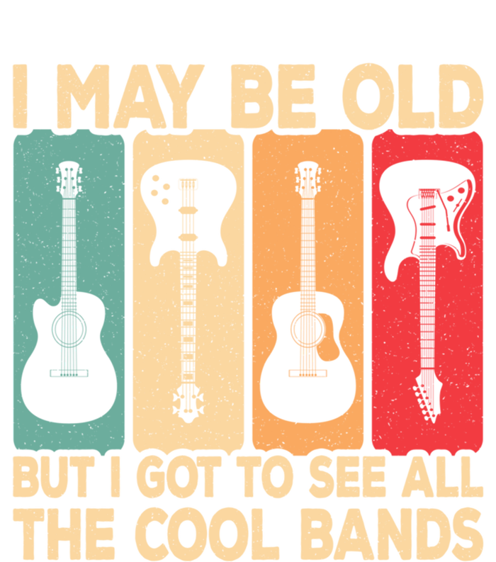 I May Be Old But I Got To See All The Cool Bands Guitar Rock Gift Toddler Hoodie